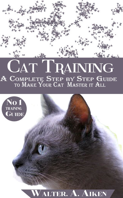 Cat Training, Walter.A. Aiken