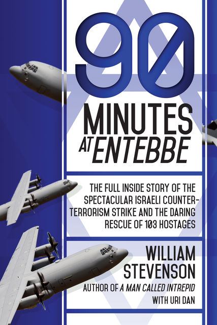 90 Minutes at Entebbe, William Stevenson