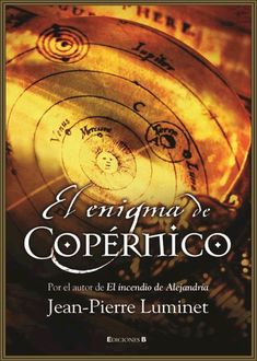 El Enigma De Copérnico, Jean-Pierre Luminet
