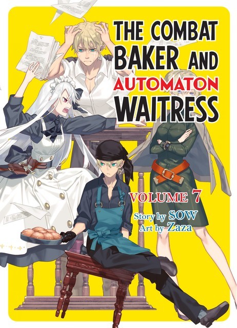 The Combat Baker and Automaton Waitress: Volume 7, SOW