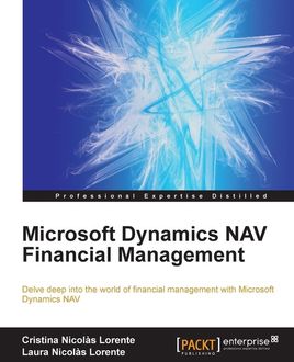 Microsoft Dynamics NAV Financial Management, Cristina Nicolas Lorente, Laura Nicolas Lorente