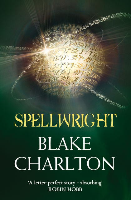 Spellwright, Blake Charlton
