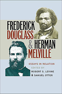 Frederick Douglass and Herman Melville, Robert Levine