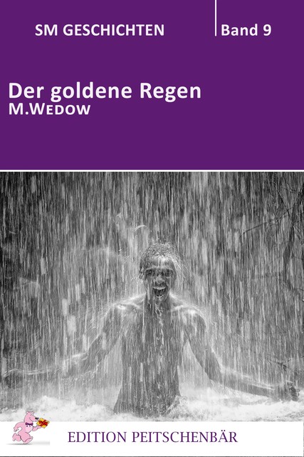 Der goldene Regen, M. Wedow