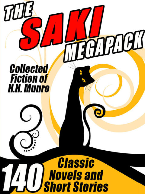 The Saki Megapack, Saki, Hector Hugh Munro
