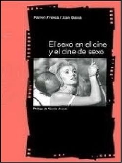 El Sexo En El Cine Y El Cine De Sexo, Ramón Freixas