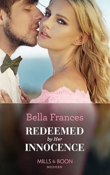 Redeemed By Her Innocence, Bella Frances