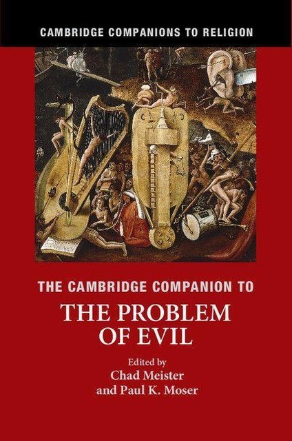 The Cambridge Companion to the Problem of Evil, paul, Paul Moser, Meister, Chad, Chad Meister, Moser