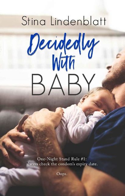 Decidedly With Baby (By the Bay Book 2), Stina Lindenblatt