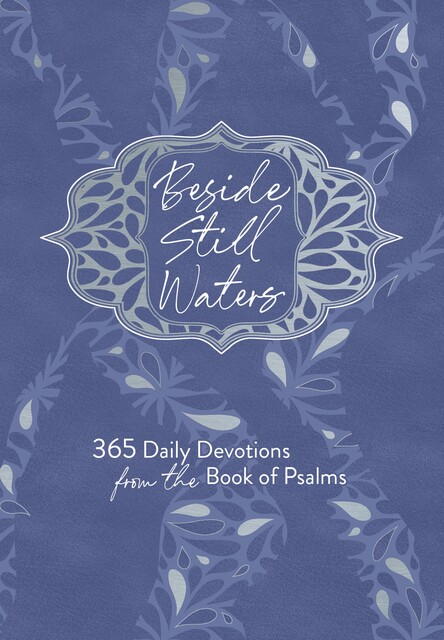 Beside Still Waters, BroadStreet Publishing Group LLC