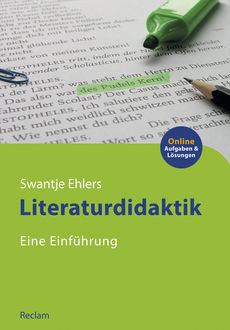 Literaturdidaktik. Eine Einführung, Swantje Ehlers