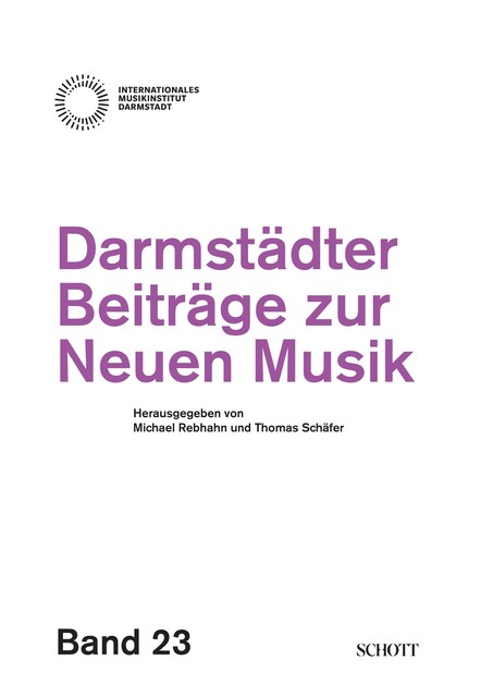 Darmstädter Beiträge zur neuen Musik, Thomas Schäfer, Michael Rebhahn
