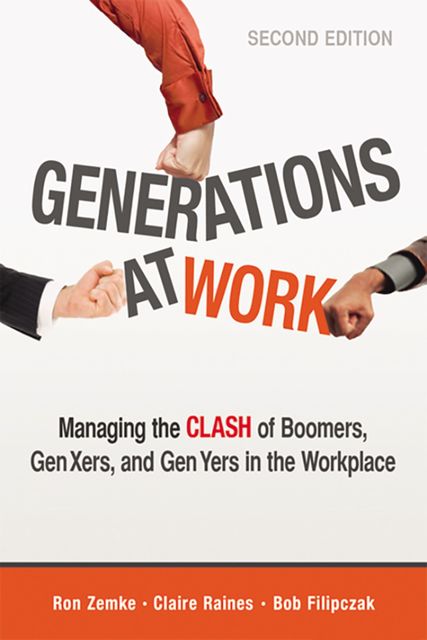 Generations at Work, Ron Zemke, Claire Raines, Bob Filipczak
