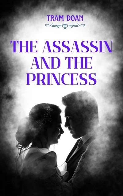 The Assassin and the Princess, Tram Doan