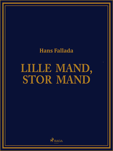 Lille mand, stor mand, Hans Fallada