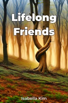 Lifelong Friends, Isabella Kim