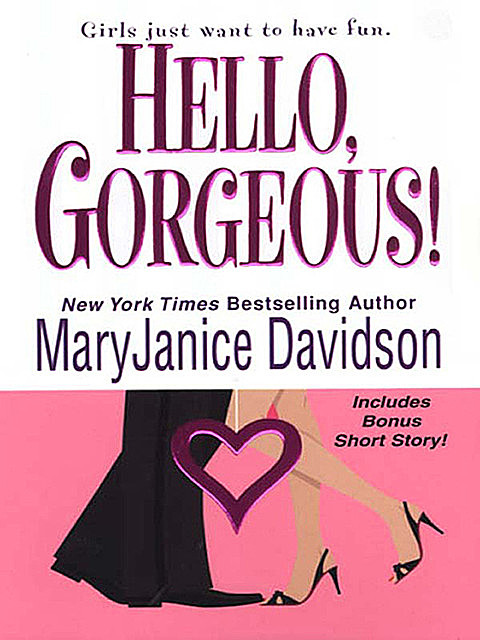 Hello, Gorgeous, MaryJanice Davidson