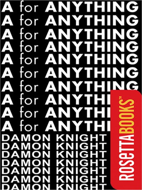 A for Anything, Knight Damon