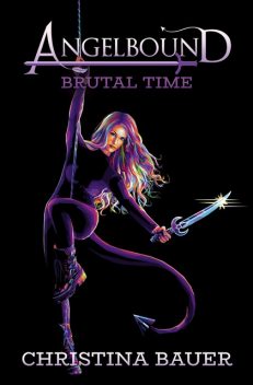 The Brutal Time Special Edition, Christina Bauer