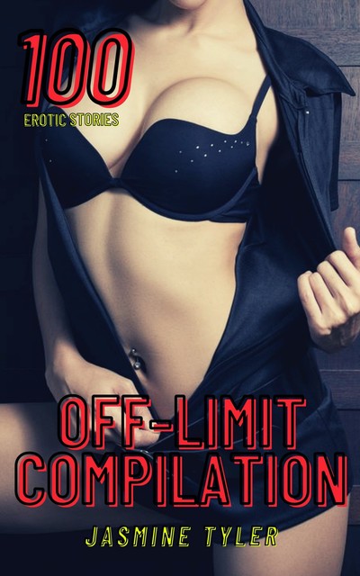 Off-Limit Compilation, Jasmine Tyler