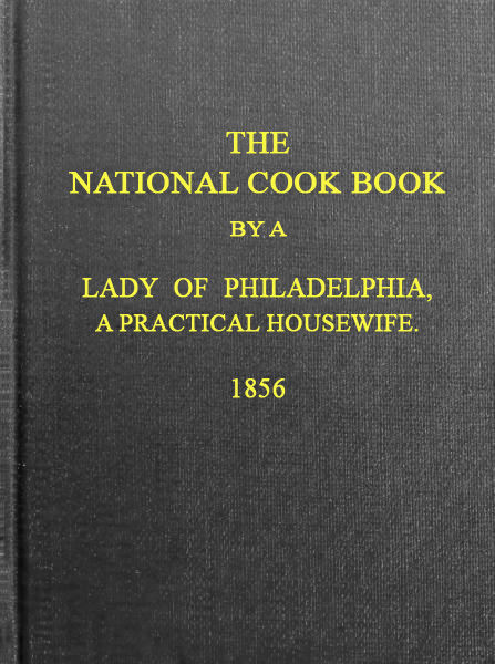 The National Cook Book, 9th ed, Hannah Mary Peterson