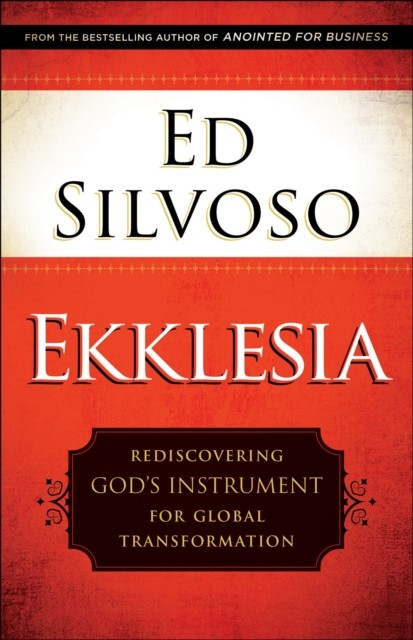 Ekklesia, Ed Silvoso