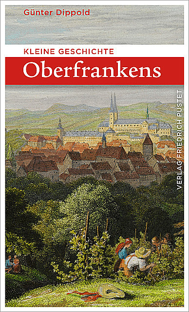 Kleine Geschichte Oberfrankens, Günter Dippold