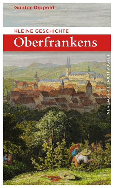 Kleine Geschichte Oberfrankens, Günter Dippold