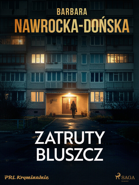 Zatruty bluszcz, Barbara Nawrocka-Dońska
