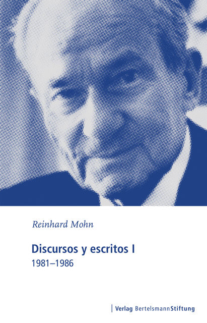Discursos y escritos I, Reinhard Mohn