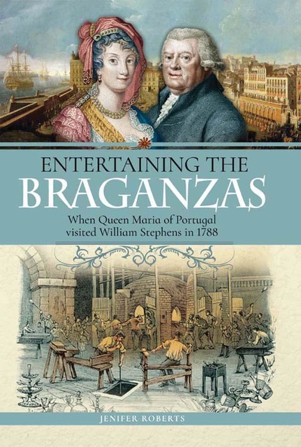Entertaining the Braganzas, Jenifer Roberts