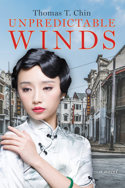 Unpredictable Winds, Thomas T. Chin
