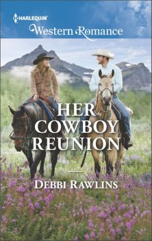 Her Cowboy Reunion, Debbi Rawlins