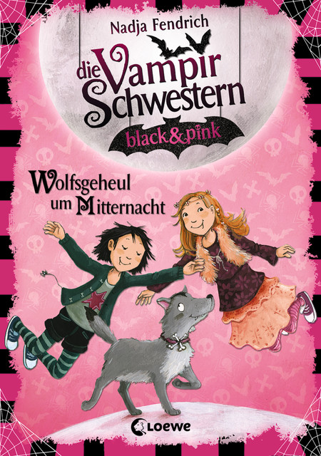 Die Vampirschwestern black & pink (Band 4) – Wolfsgeheul um Mitternacht, Nadja Fendrich