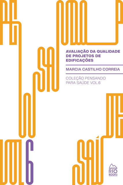 Avaliação da qualidade de projetos de edificações, Marcia Castilho Correia