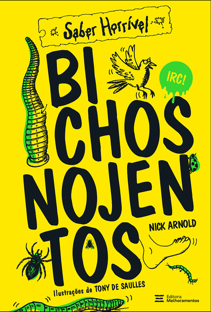 Bichos Nojentos, Nick Arnold