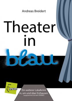 Theater in blau, Andreas Breidert