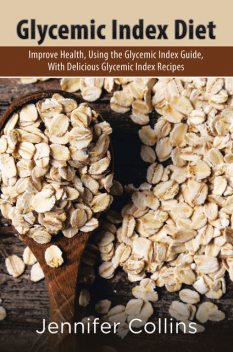 Glycemic Index Diet, Jennifer Collins