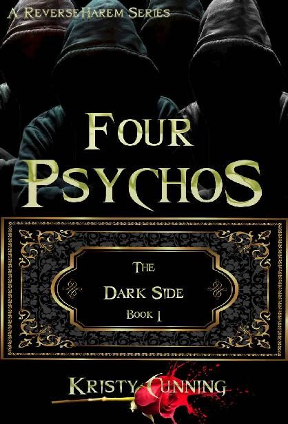 Four Psychos (The Dark Side Book 1), Kristy Cunning