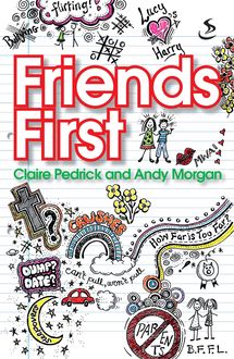 Friends First, Claire Pedrick, Andy Morgan