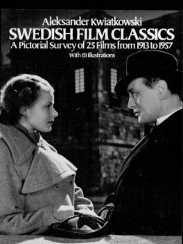 Swedish Film Classics, A.Kwiatkowski