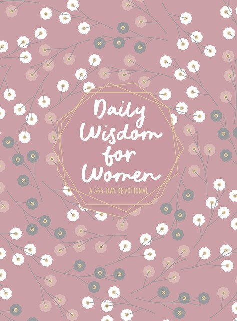 Daily Wisdom for Women, BroadStreet Publishing Group LLC