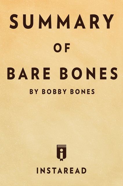 Summary of Bare Bones, Instaread