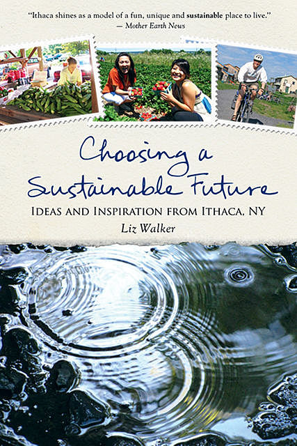 Choosing a Sustainable Future, Liz Walker