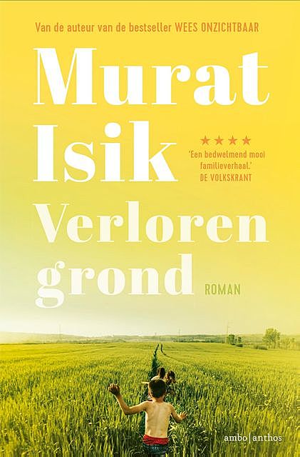 Verloren grond, Murat Isik