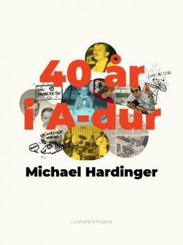 40 år i A-dur, Michael Hardinger