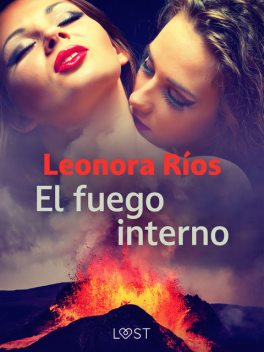El fuego interno, Leonora Rios
