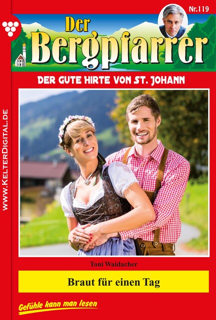 Der Bergpfarrer 119 – Heimatroman, Toni Waidacher