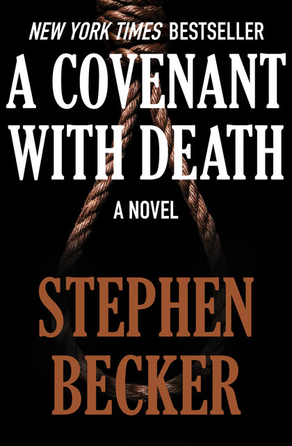 A Covenant with Death, Stephen Becker
