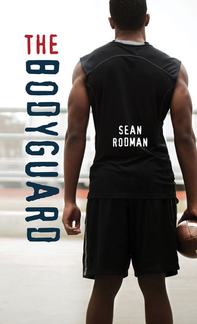 The Bodyguard, Sean Rodman